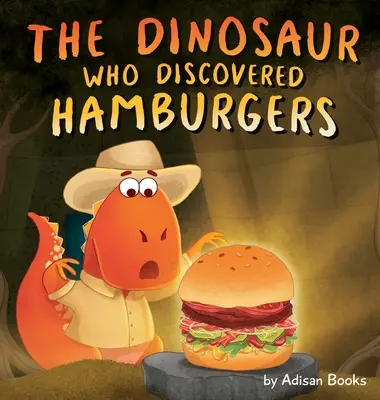 Der Dinosaurier, der die Hamburger entdeckte - The Dinosaur Who Discovered Hamburgers