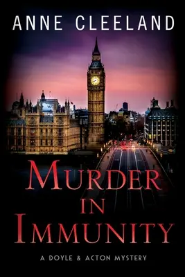 Mord in der Immunität: Ein Doyle & Acton-Krimi - Murder in Immunity: A Doyle & Acton Mystery