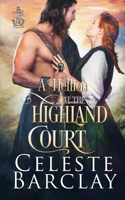 Ein Höllenfürst am Highland Court - A Hellion at the Highland Court