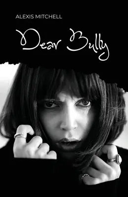 Lieber Bully - Dear Bully