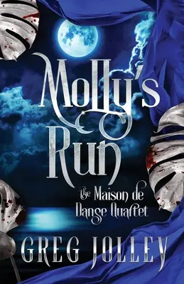 Molly's Run: Buch zwei des Maison de Danse-Quartetts - Molly's Run: Book Two of the Maison de Danse Quartet