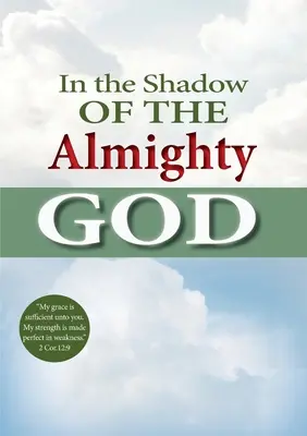 Im Schatten des allmächtigen Gottes - In the shadow of the Almighty God
