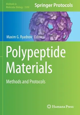 Polypeptid-Materialien: Methoden und Protokolle - Polypeptide Materials: Methods and Protocols