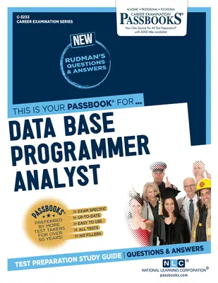 Datenbank-Programmierer-Analyst (C-3233): Studienführer für Sparbücher - Data Base Programmer Analyst (C-3233): Passbooks Study Guide
