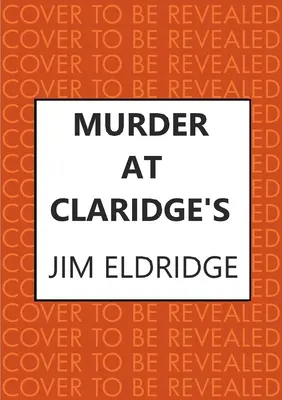 Mord im Claridge's: Der elegante Krimi der Kriegszeit - Murder at Claridge's: The Elegant Wartime Whodunnit