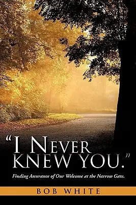 Ich habe dich nie gekannt. - I Never Knew You.