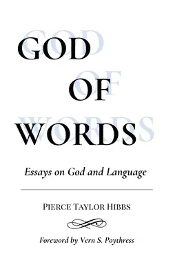 Gott der Worte: Essays über Gott und Sprache - God of Words: Essays on God and Language