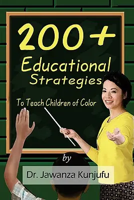 200+ Bildungsstrategien für den Unterricht von Kindern of Color - 200+ Educational Strategies to Teach Children of Color