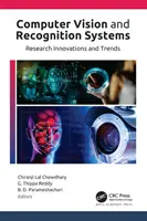 Computer Vision und Erkennungssysteme: Innovationen und Trends in der Forschung - Computer Vision and Recognition Systems: Research Innovations and Trends