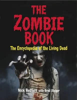 Das Zombie-Buch: Die Enzyklopädie der lebenden Toten - The Zombie Book: The Encyclopedia of the Living Dead