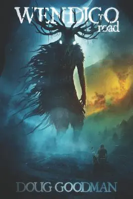 Die Straße der Wendigo - Wendigo Road