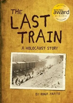 Der letzte Zug: Eine Holocaust-Geschichte - The Last Train: A Holocaust Story