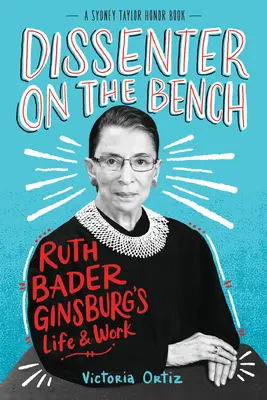 Andersdenkende auf der Richterbank: Ruth Bader Ginsburgs Leben und Werk - Dissenter on the Bench: Ruth Bader Ginsburg's Life and Work