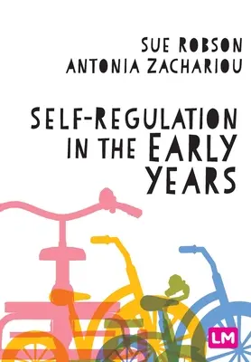 Selbstregulierung in den ersten Lebensjahren - Self-Regulation in the Early Years