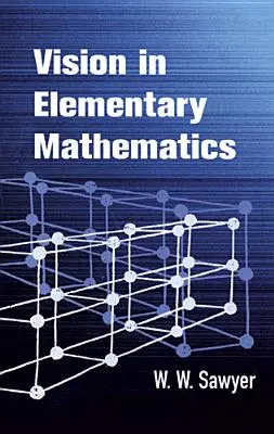 Visionen in der Elementarmathematik - Vision in Elementary Mathematics