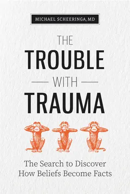 Das Problem mit dem Trauma - The Trouble with Trauma