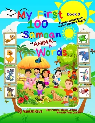 Meine ersten 100 Wörter über samoanische Tiere - Buch 3 - My First 100 Samoan Animal Words - Book 3