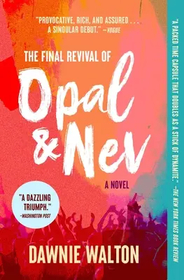 Die endgültige Wiederbelebung von Opal & Nev - The Final Revival of Opal & Nev