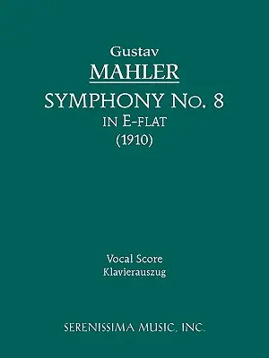 Sinfonie Nr. 8: Vokalpartitur - Symphony No.8: Vocal score