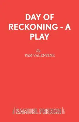 Day of Reckoning - Ein Theaterstück - Day of Reckoning - A Play