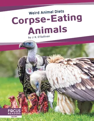 Leichenfressende Tiere - Corpse-Eating Animals