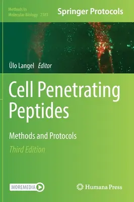 Zelldurchdringende Peptide: Methoden und Protokolle - Cell Penetrating Peptides: Methods and Protocols