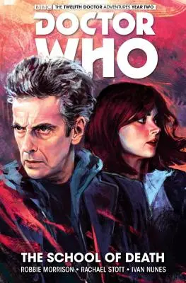 Doctor Who: Der zwölfte Doktor Bd. 4: Die Schule des Todes - Doctor Who: The Twelfth Doctor Vol. 4: The School of Death