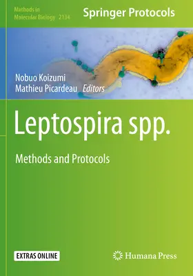Leptospira Spp: Methoden und Protokolle - Leptospira Spp.: Methods and Protocols