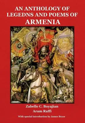 Eine Anthologie armenischer Legenden und Gedichte - An Anthology of Legends and Poems of Armenia