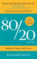 Das 80/20-Prinzip - Mit weniger mehr erreichen: DIE NEUE AUSGABE 2022 DES KLASSISCHEN BESTSELLERS - 80/20 Principle - Achieve More with Less: THE NEW 2022 EDITION OF THE CLASSIC BESTSELLER