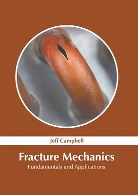 Bruchmechanik: Grundlagen und Anwendungen - Fracture Mechanics: Fundamentals and Applications