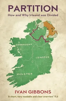 Teilung: Wie und warum Irland geteilt wurde - Partition: How and Why Ireland Was Divided