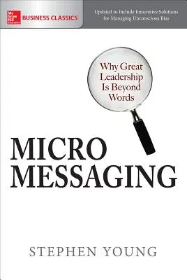 Micromessaging: Warum große Führung jenseits von Worten liegt - Micromessaging: Why Great Leadership Is Beyond Words