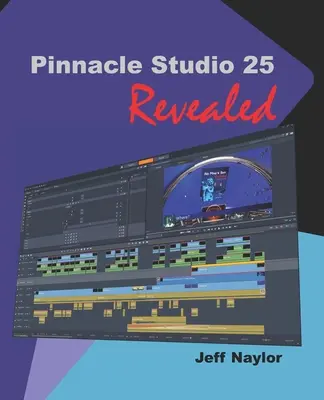 Pinnacle Studio 25 enthüllt - Pinnacle Studio 25 Revealed