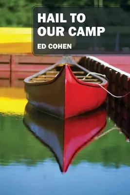 Ein Hoch auf unser Camp - Hail to Our Camp