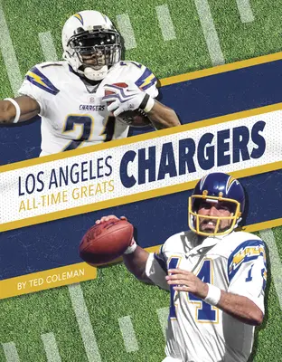 Los Angeles Chargers - Die besten Spieler aller Zeiten - Los Angeles Chargers All-Time Greats