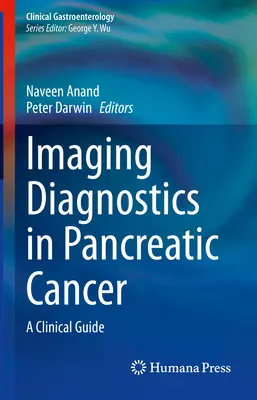 Bildgebende Diagnostik bei Bauchspeicheldrüsenkrebs: Ein klinischer Leitfaden - Imaging Diagnostics in Pancreatic Cancer: A Clinical Guide
