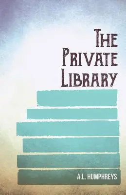 Die Privatbibliothek - The Private Library