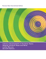 Literacy Development in the Early Years: Pearson New International Edition - Kindern beim Lesen und Schreiben helfen - Literacy Development in the Early Years: Pearson New International Edition - Helping Children Read and  Write