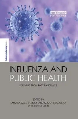 Influenza und öffentliche Gesundheit: Aus vergangenen Pandemien lernen - Influenza and Public Health: Learning from Past Pandemics