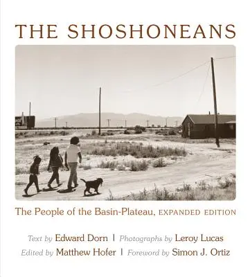 Die Schoschonen: Das Volk des Basin-Plateaus - The Shoshoneans: The People of the Basin-Plateau