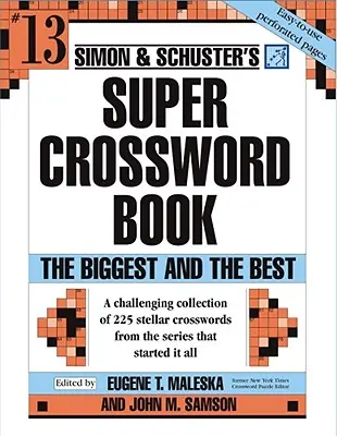 Simon & Schuster Super Kreuzworträtsel Buch #13: Das Größte und das BesteBand 13 - Simon & Schuster Super Crossword Puzzle Book #13: The Biggest and the Bestvolume 13