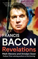 Francis Bacon - Enthüllungen - Francis Bacon - Revelations