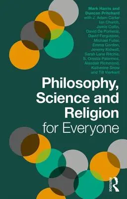 Philosophie, Wissenschaft und Religion für jedermann - Philosophy, Science and Religion for Everyone