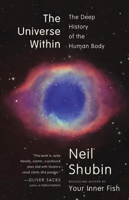 Das innere Universum: Die tiefe Geschichte des menschlichen Körpers - The Universe Within: The Deep History of the Human Body