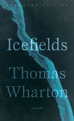 Icefields - Landmark Edition