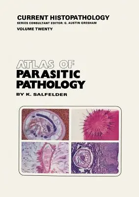 Atlas der parasitären Pathologie - Atlas of Parasitic Pathology