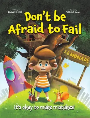 Keine Angst vorm Scheitern: Es ist in Ordnung, Fehler zu machen - Don't Be Afraid to Fail: It's Okay to Make Mistakes