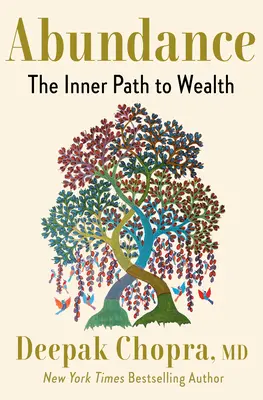 Überfluss: Der innere Weg zum Reichtum - Abundance: The Inner Path to Wealth