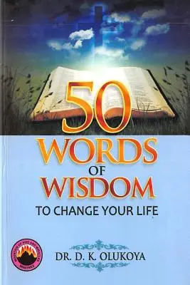 50 Worte der Weisheit, um Ihr Leben zu verändern - 50 Words of Wisdom to Change your Life